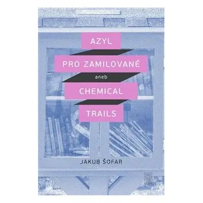 Azyl pro zamilované