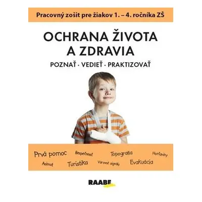 Ochrana života a zdravia PZ pre 1. - 4. ročník ZŠ