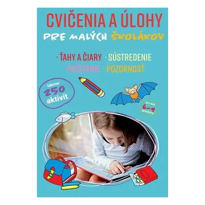 Cvičenia a úlohy pre malých školákov