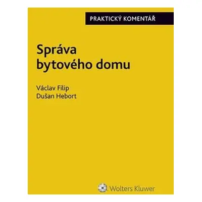 Správa bytového domu - Dušan Hebort, Václav Filip