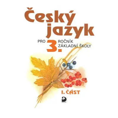 Český jazyk pro 3.ročník základní školy