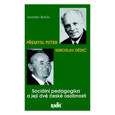 Sociální pedagogika a její dvě české osobnosti