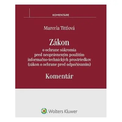 Zákon o ochrane súkromia pred neoprávneným použitím infor.-tech. prostriedkov