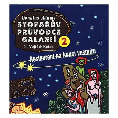 Stopařův průvodce Galaxií 2