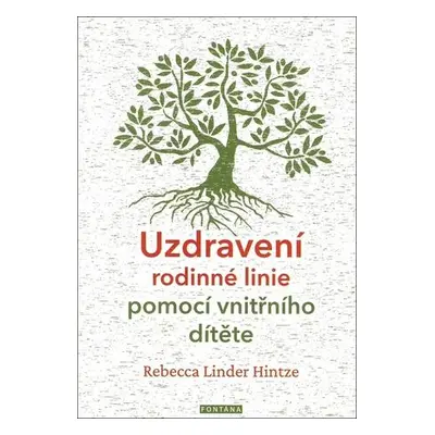 Uzdravení rodinné linie pomocí vnitřního dítěte