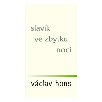 Slavík ve zbytku noci