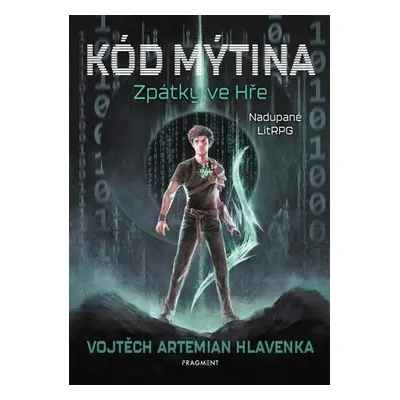 Kód Mýtina Zpátky ve Hře