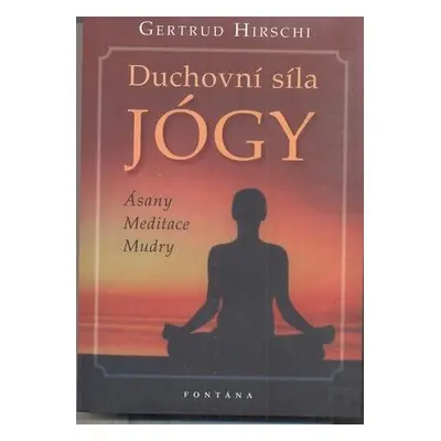 Duchovní síla jógy