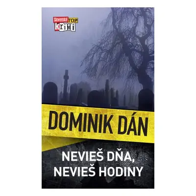 Nevieš dňa, nevieš hodiny