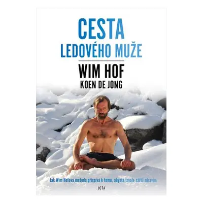 Wim Hof Cesta Ledového muže