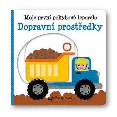 Moje první pohyblivé leporelo Dopravní prostředky