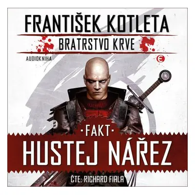 Bratrstvo krve 2 Fakt hustej nářez