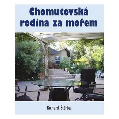 Chomutovská rodina za mořem