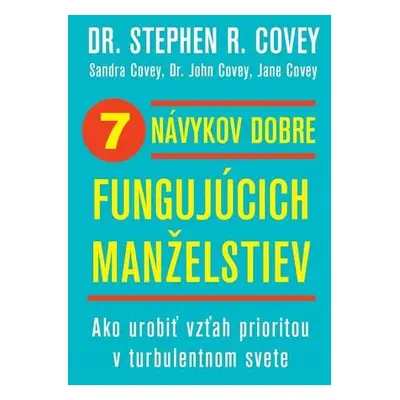 7 návykov dobre fungujúcich manželstiev