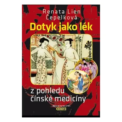 Dotyk jako lék z pohledu čínské medicíny