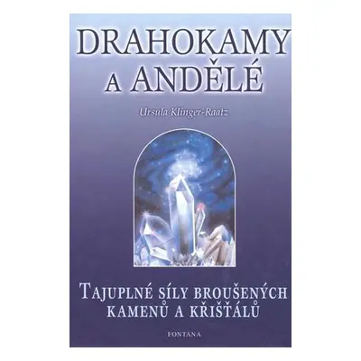 Drahokamy a andělé