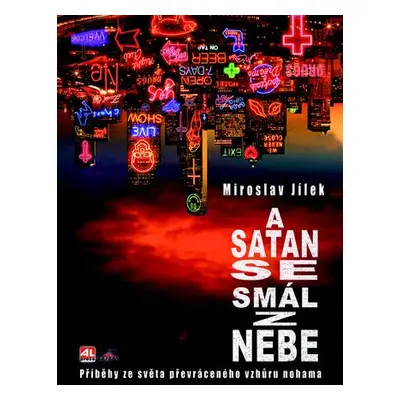 A satan se smál z nebe