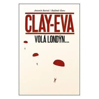 Clay-Eva volá Londýn...