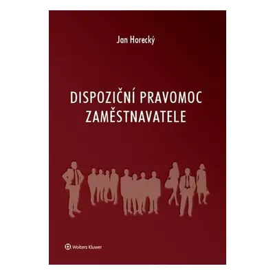 Dispoziční pravomoc zaměstnavatele