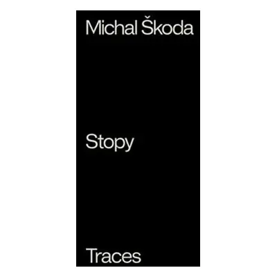 Stopy / Traces