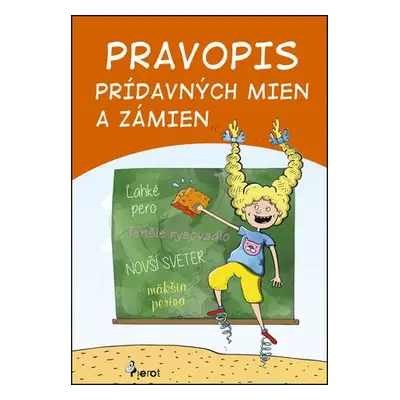 Pravopis prídavných mien a zámien