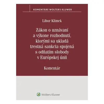 Zákon o uznávaní a výkone rozhodnutí, ktorými sa ukladá trestná sankcia