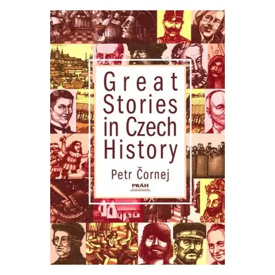 Great Stories in Czech History