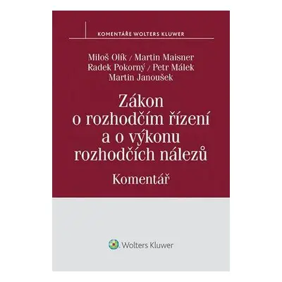 Zákon o rozhodčím řízení a o výkonu rozhodčích nálezů Komentář