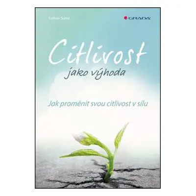 Citlivost jako výhoda