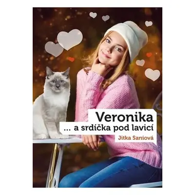 Veronika...a srdíčka pod lavicí