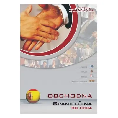 Španělština do ucha Obchodní španělština - 2 audio CD + 1 CD ROM