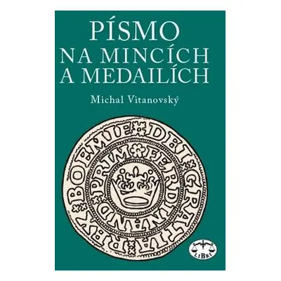 Písmo na mincích a medailích