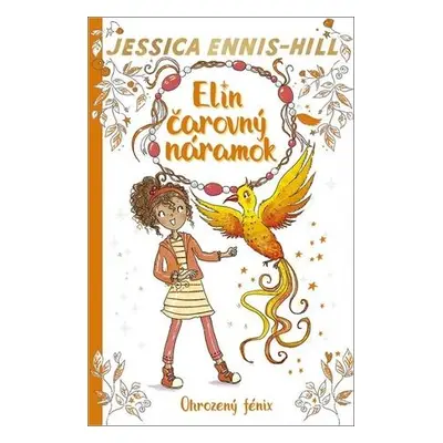 Elin čarovný náramok Ohrozený fénix