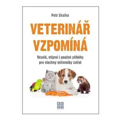 Veterinář vzpomíná