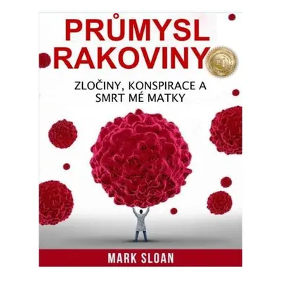 Průmysl rakoviny