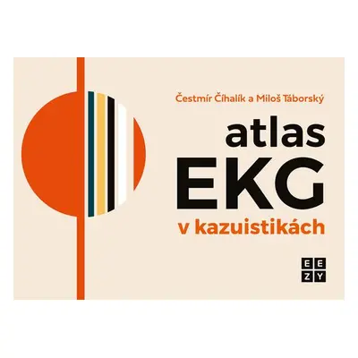 Atlas EKG v kazuistikách