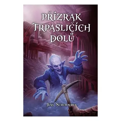 Přízrak trpasličích dolů