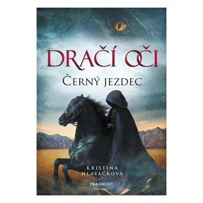 Dračí oči Černý jezdec