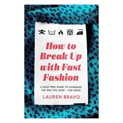 How To Break Up With Fast Fashion