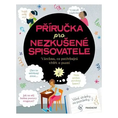 Příručka pro nezkušené spisovatele - Katie Daynes