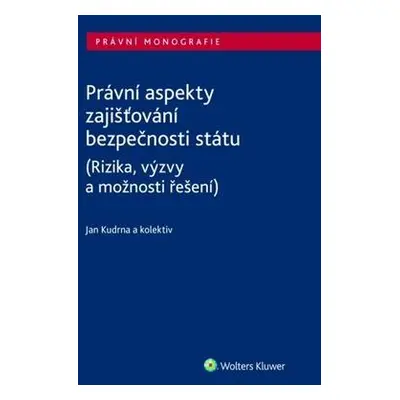 Právní aspekty zajišťování bezpečnosti státu