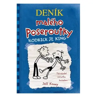 Deník malého poseroutky Rodrick je king