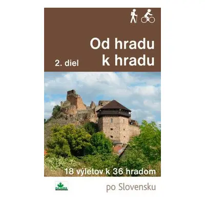 Od hradu k hradu 2. diel