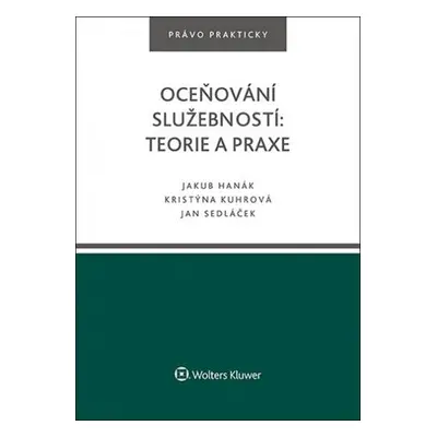 Oceňování služebností: teorie a praxe