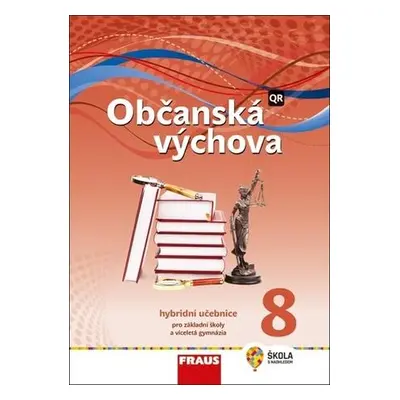 Občanská výchova 8 - nová generace -- Hybridní učebnice