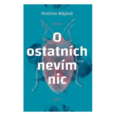 O ostatních nevím nic