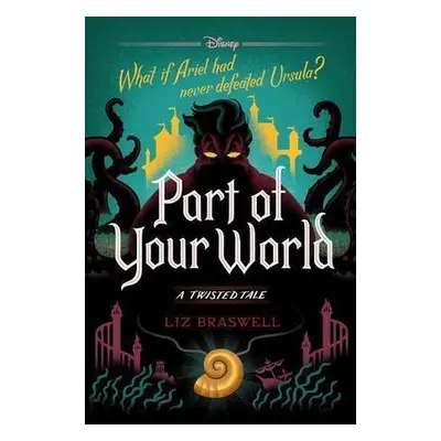 Part of Your World: A Twisted Tale