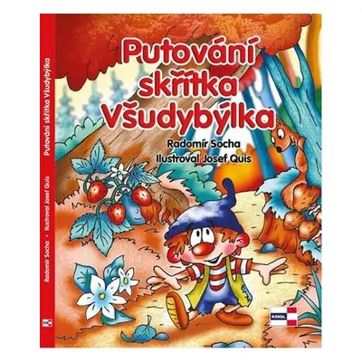 Putování skřítka Všudybýlka - Radomír Socha