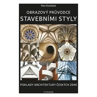 Obrazový průvodce stavebními styly