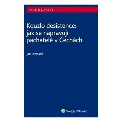 Kouzlo desistence: jak se napravují pachatelé v Čechách